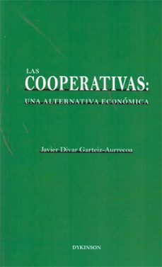 las cooperativas: una alternativa economica-9788415454076