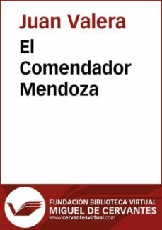 el comendador mendoza (ebook)-juan valera-9788415548676