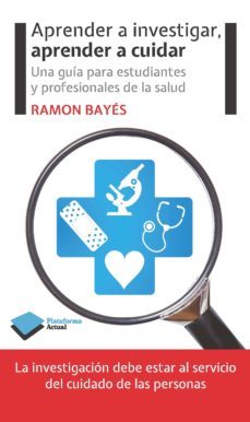 aprender a investigar, aprender a cuidar-9788415577676
