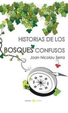 historias de los bosques confusos-joan nicolau serra-9788416054176