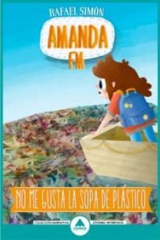 no me gusta la sopa de plastico-rafael simon-9788416130276