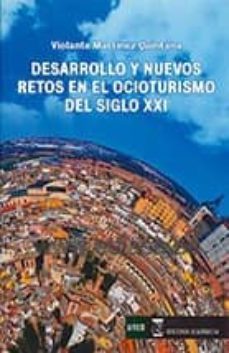 desarrollo y nuevos retos en el ocioturismo del siglo xxi-violante martinez quintana-9788416140176