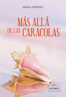 mas alla de las caracolas (ebook)-marga serrano-9788416164776