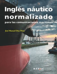 ingles nautico normalizado para las comunicaciones maritimas (ebook)-jose manuel diaz perez-9788416171576