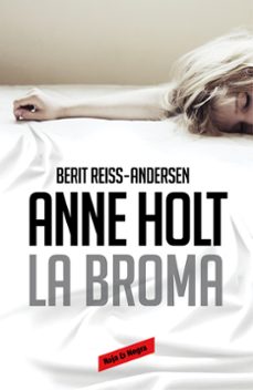 la broma (hanne wilhelmsen 5)-anne holt-berit reiss andersen-9788416195176
