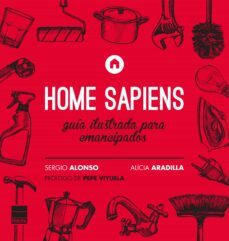home sapiens-alicia aradilla-sergio alonso-9788416223176