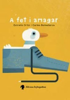 a fet i amagar-estrella ortiz arroyo-9788416226276