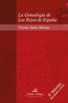 la genealogia de los reyes de españa 5º edicion (ebook)-9788416284276