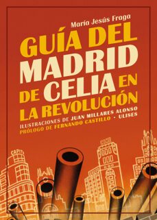 guia del madrid de celia en la revolucion-maria jesus fraga-9788416300976
