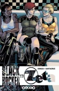 black hacker + zeta-juan carlos cereza-juan santacruz-9788416486076