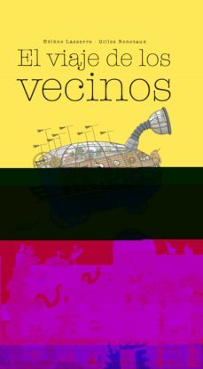 el viaje de los vecinos-9788416490776