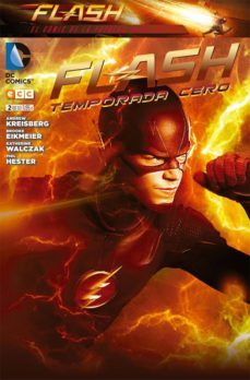 flash: temporada cero nº 2-andrew kreisberg-brooke eikmeier-9788416518876