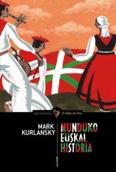 euskal munduko historia (edicion en euskera)-9788416575176