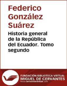 historia general de la republica del ecuador. tomo segundo (ebook)-9788416594276