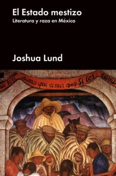 el estado mestizo (ebook)-joshua lund-9788416665976