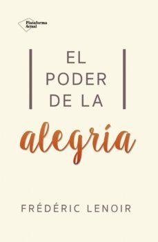 el poder de la alegria (ebook)-frederic lenoir-9788416820276