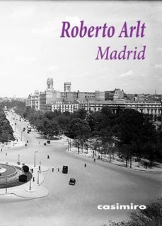 madrid-roberto arlt-9788416868476