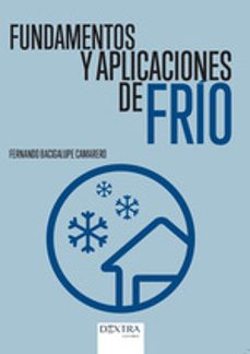 fundamentos y aplicaciones de frio-fernando bacigalupe camarero-9788416898176