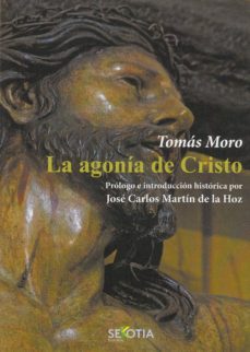 la agonia de cristo-tomas moro-9788416921676