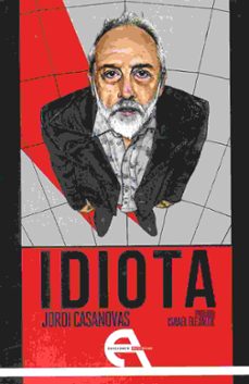 idiota-jordi casanovas-9788416923076