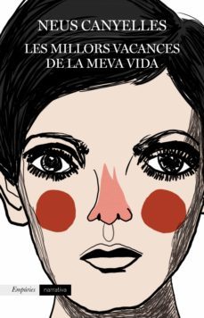 les millors vacances de la meva vida (ebook)-neus canyelles-9788417016876