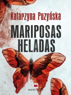 mariposas heladas (ebook)-katarzyna puzynska-9788417108076