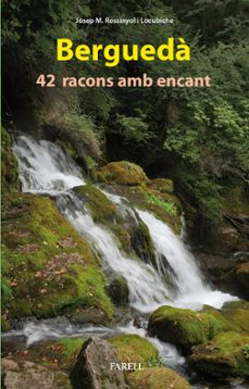 bergueda: 42 racons amb encant-josep m. rossinyol i locubiche-9788417116576