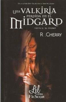 el origen (serie una valkiria perdida en el midgard parte 1)-9788417160876