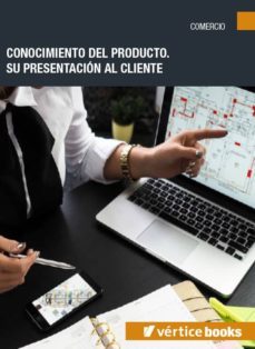 conocimiento del producto. su presentación al cliente-9788417172176
