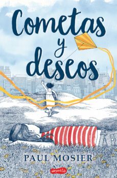 cometas y deseos-paul mosier-9788417222376