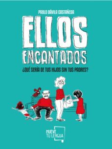 ellos encantados-pablo davila-9788417284176