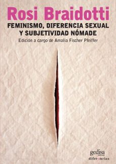 feminismo, diferencia sexual y subjetividad nomade (ebook)-rosi braidotti-9788417341176