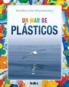 un mar de plasticos-kirsti blom-geir wing gabrielsen-9788417383176