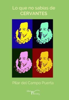lo que no sabias de  cervantes (ebook)-pilar del campo puerta-9788417404376