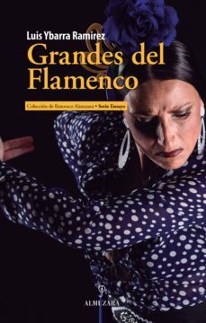 grandes del flamenco-luis ybarra ramirez-9788417418076