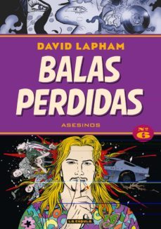 balas perdidas 6: asesinos-david lapham-9788417442576