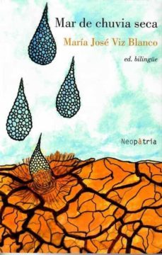 mar de chuvia seca / mar de lluvia seca-maria jose viz blanco-9788417464776