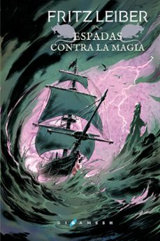 espadas contra la magia (fafhrd y el ratonero gris 4) (edicion om nium)-fritz leiber-9788417507176