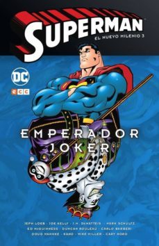 superman: el nuevo milenio 3 - emperador joker-9788417509576