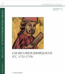 los recursos jerarquicos (cc. 1732-1739)-paolo g. montini-9788417561376