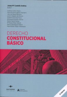 derecho constitucional basico 2025-josep maria castella andreu-9788417580476