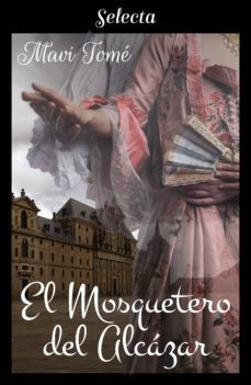 el mosquetero del alcazar (la menina y el mosquetero 2) (ebook)-9788417606176