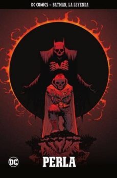 batman, la leyenda nº 07: perla-9788417787776