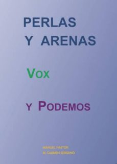 perlas y arenas, vox y podemos (ebook)-9788417907976