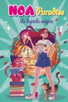 la leyenda magica (noa paradise 2) (ebook)-noa paradise-9788417921576