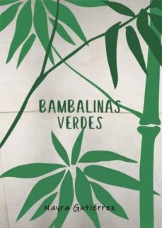 bambalinas verdes (ebook)-nayra gutierrez mendez-9788417959876