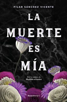 la muerte es mia-9788417968076