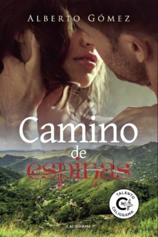 (i.b.d.) camino de espinas-alberto gomez-9788417984076