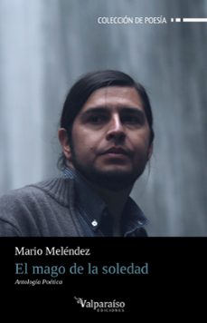 el mago de la soledad-mario melendez-9788418082276