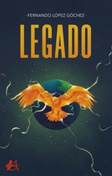 legado (ebook)-fernando lopez gochez-9788418097676